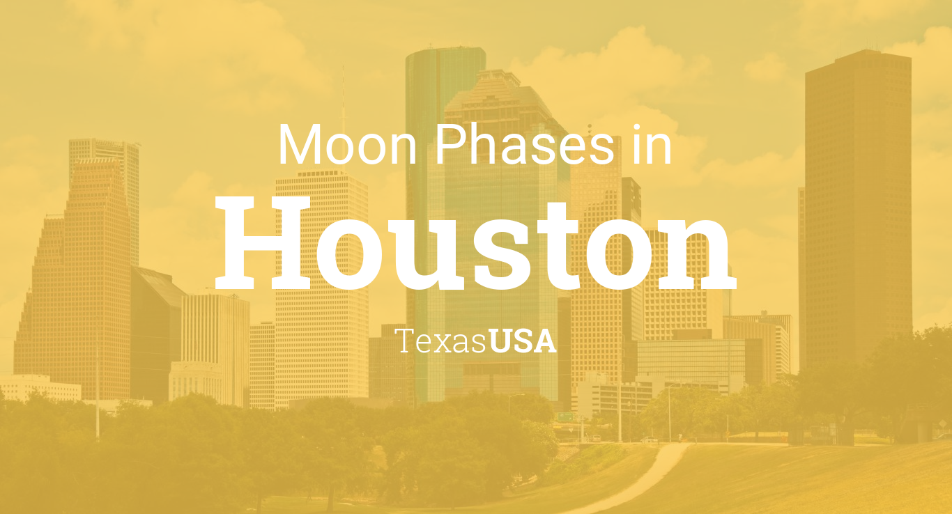 moon phase houston texas:lunar stages, houston, tx