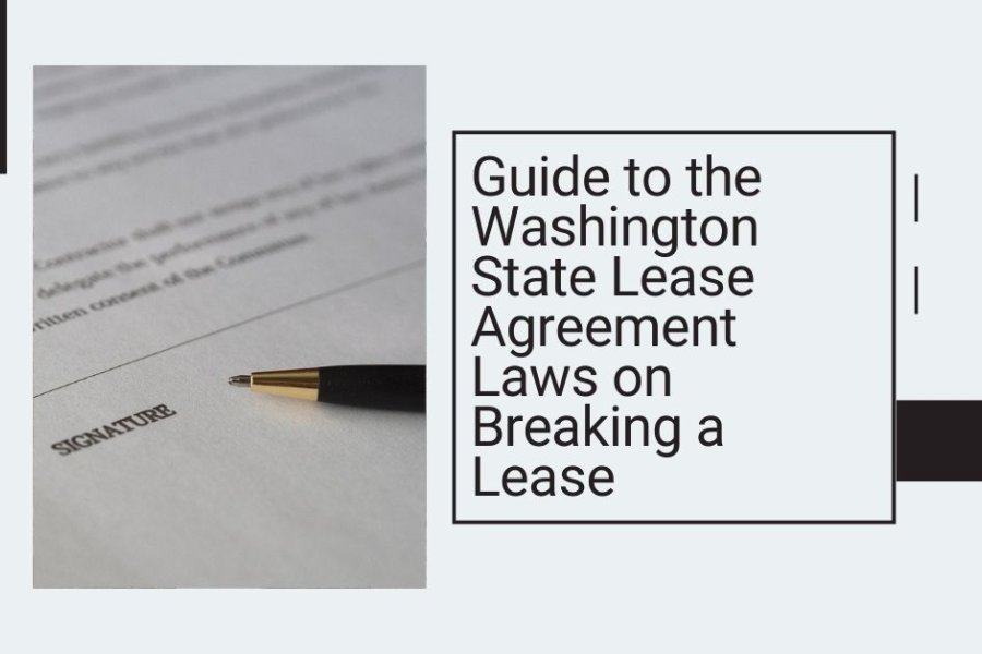 breaking a lease in washington state：terminating a rental agreement in washington state
