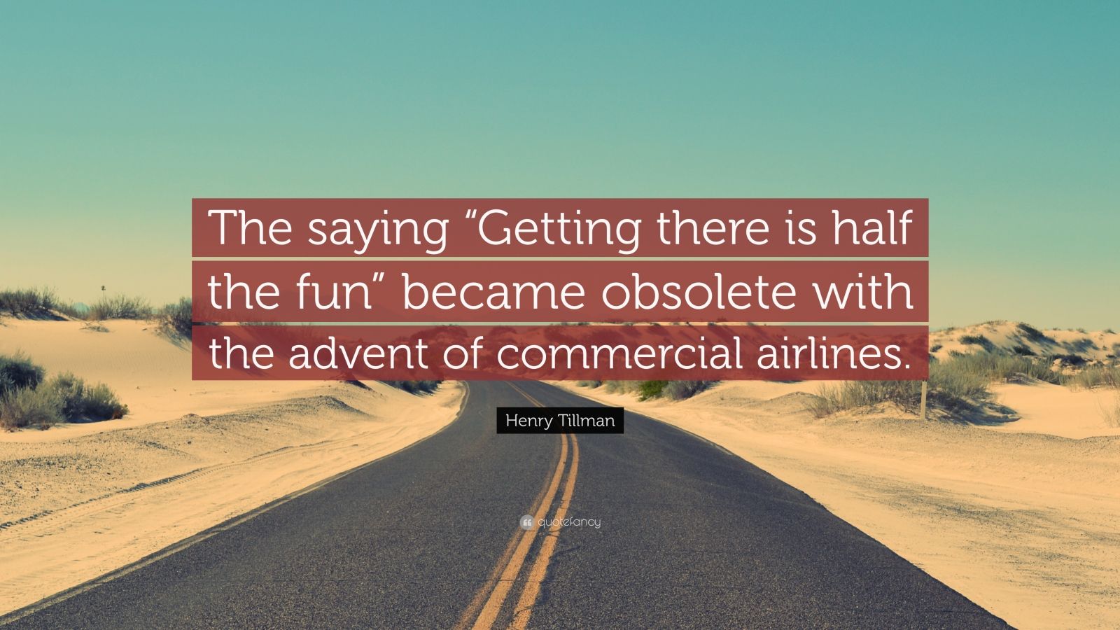 half the fun is getting there：the journey is as enjoyable as the destination