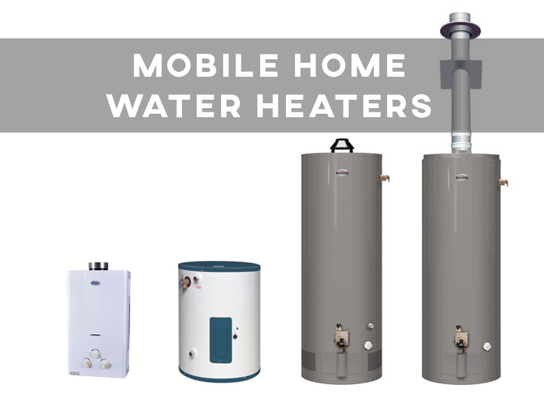 comparison of mobile home water heaters and standard water heaters