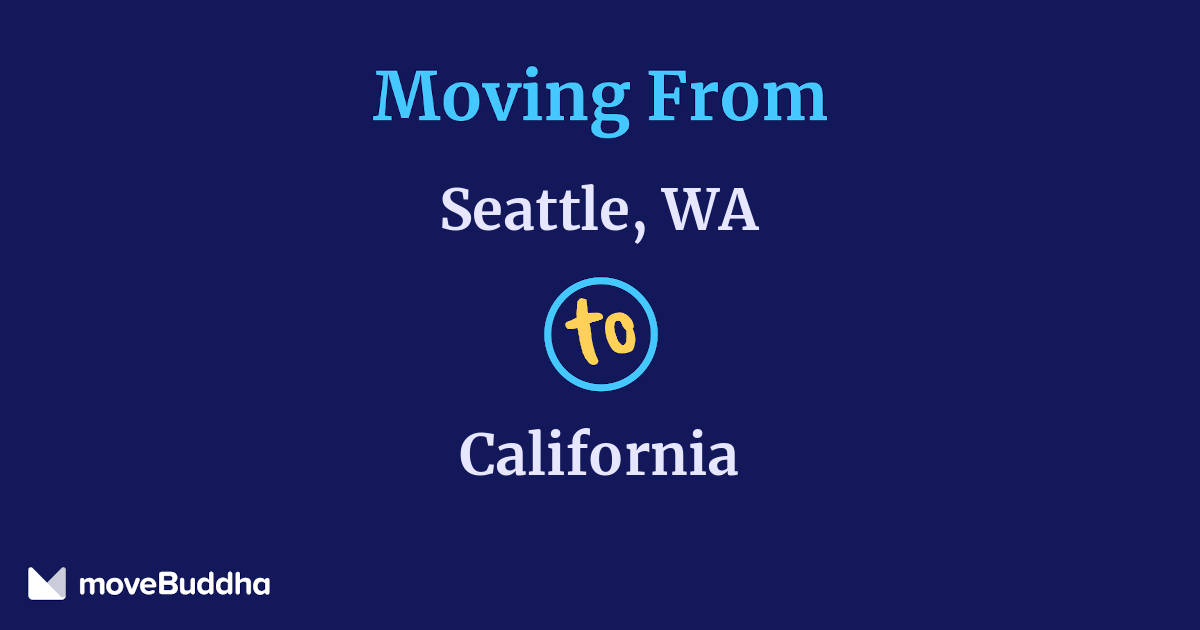 moving to california from seattle：relocating to california from seattle